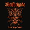 Wolfbrigade - Life Knife Death