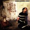Dimension Zero - This Is Hell