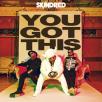 Skindred - You Got This