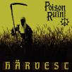 Poison Ruïn - Härvest