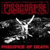 PISSCORPSE - PRECIPICE OF DEATH