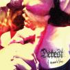 Detest - 'A Moment Of Love
