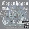 South Haven, Copenhagen Metal Fest fokus pt. 2