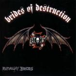 Brides Of Destruction - Runaway Brides