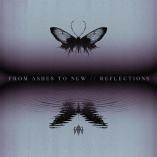 From Ashes to New - Reflections