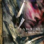 Labyrinth - 6 Days To Nowhere