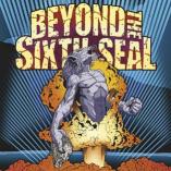 Beyond The Sixth Seal - Resurrection Of Everything Tough