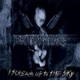 Ektomorf - I Scream Up To The Sky