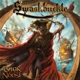 Swashbuckle - Back To The Noose