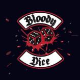 Bloody Dice - Bloody Dice