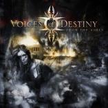 Voices Of Destiny  - From The Ashes