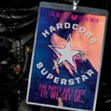 Hardcore Superstar - The Party Ain't Over 'Til We Say So