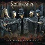 Soulhealer  - The Kings of Bullet Alley