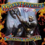 Molly Hatchet - Paying Tribute