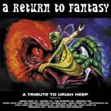 V/A - A Return To Fantasy - A Tribute To Uriah Heep