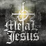 Metal for Jesus - Metal for Jesus