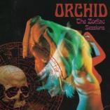 Orchid - The Zodiac Sessions