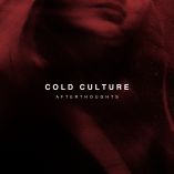 Cold Culture - Afterthoughts