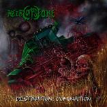 Heir Corpse One - Destination: Domination