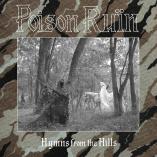 Poison Ruïn - Hymns From The Hills