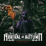 Arrival Of Autumn - Harbinger