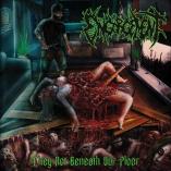 Engorgement - They Rot Beneath Our Floor