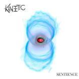 Kinetic - Sentience