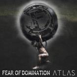 Fear of Domination  - Atlas