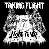 Taking Flight - Light it Up