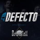 Downfall // Defecto