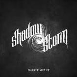 Shadow Storm - Dark Times | Anmeldelse | Heavymetal.dk